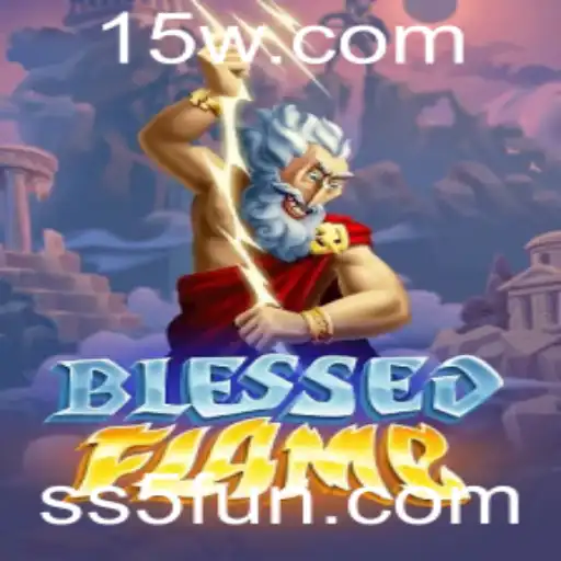 Explorando o Mundo de BlessedFlame: Um Guia Completo para Entusiastas do Ss5